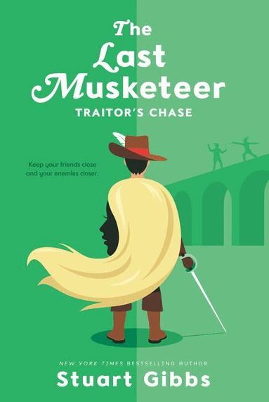 Stuart Gibbs - Last Musketeer #2: Traitor's Chase, Häftad