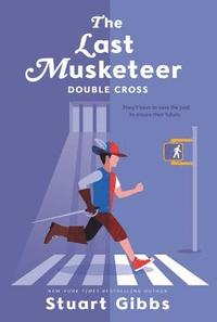 bokomslag The Last Musketeer #3: Double Cross