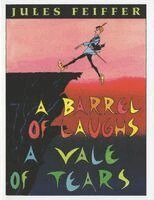 Jules Feiffer - A Barrel of Laughs, A Vale of Tears, Häftad