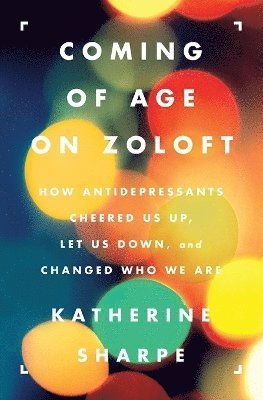 Coming of Age on Zoloft 1