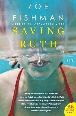Zoe Fishman - Saving Ruth: A Novel, Häftad