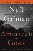 bokomslag American Gods: The Tenth Anniversary Edition