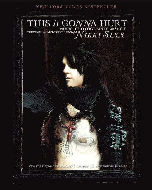 Nikki Sixx - This Is Gonna Hurt, Häftad