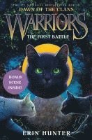 Warriors: Dawn Of The Clans #3: The First Battle 1