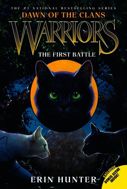 Warriors: Dawn of the Clans #3: The First Battle