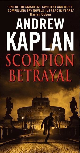 Andrew Kaplan - Scorpion Betrayal, Häftad