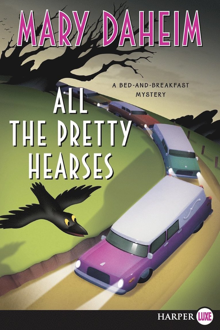 All the Pretty Hearses Large Print