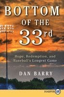 Dan Barry - Bottom of the 33rd LP, Häftad