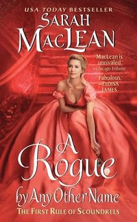 bokomslag A Rogue by Any Other Name: The First Rule of Scoundrels