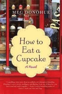 bokomslag How to Eat A Cupcake