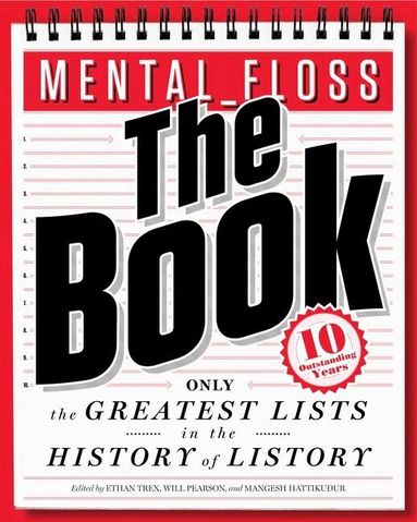 Will Pearson, Mangesh Hattikudur - Mental_Floss: The Book: The Greatest Lists in the History of Listory, Häftad