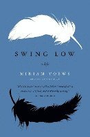 Swing Low: A Life 1