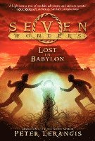 Seven Wonders Book 2: Lost In Babylon 1