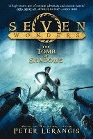 bokomslag Seven Wonders Book 3: The Tomb Of Shadows