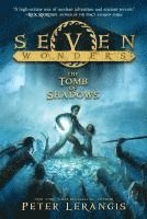 Seven Wonders Book 3: The Tomb Of Shadows 1