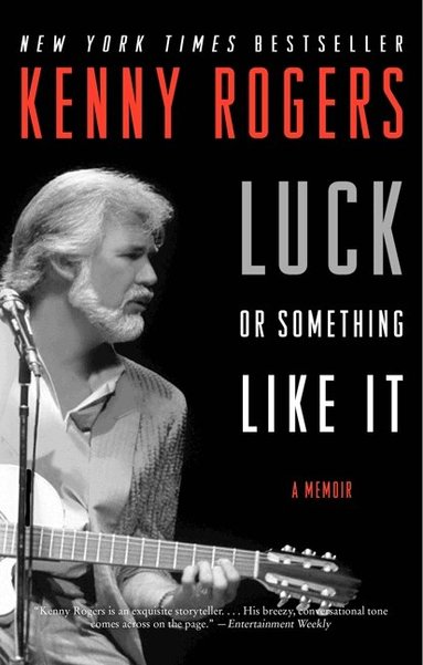 Kenny Rogers - Luck or Something Like It, Häftad