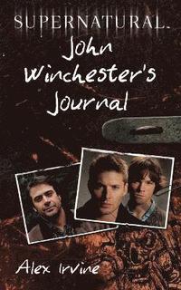 bokomslag Supernatural: John Winchester's Journal