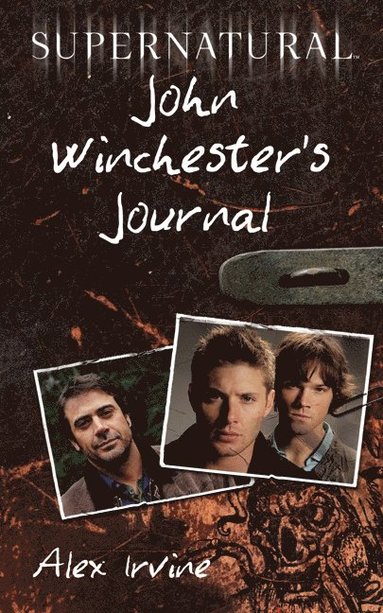 bokomslag Supernatural: John Winchester's Journal