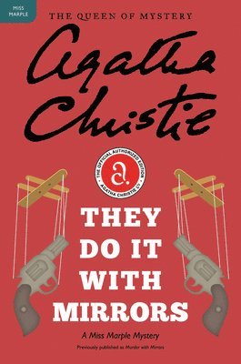 Agatha Christie - They Do It with Mirrors: A Miss Marple Mystery, Häftad
