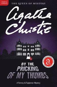 bokomslag By the Pricking of My Thumbs: A Tommy and Tuppence Mystery: The Official Authorized Edition
