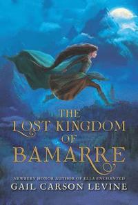 bokomslag The Lost Kingdom of Bamarre