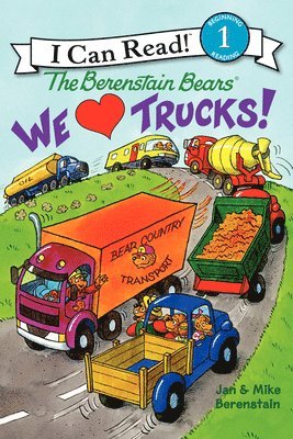 Jan Berenstain, Mike Berenstain - The Berenstain Bears We Love Trucks!, Häftad