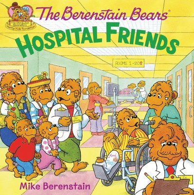 Mike Berenstain - The Berenstain Bears: Hospital Friends, Häftad