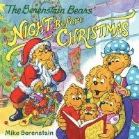 Mike Berenstain - The Berenstain Bears' Night Before Christmas: A Christmas Holiday Book for Kids, Häftad