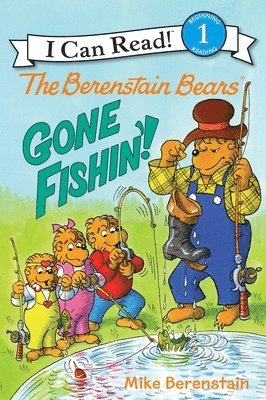 Mike Berenstain - The Berenstain Bears: Gone Fishin'!, Häftad