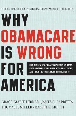 Why ObamaCare Is Wrong for America 1