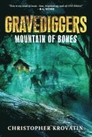 bokomslag Gravediggers: Mountain of Bones