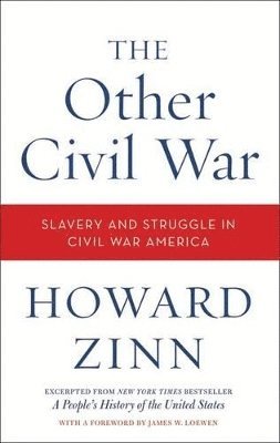 The Other Civil War: Slavery and Struggle in Civil War America 1