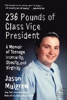 bokomslag 236 Pounds of Class Vice President