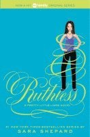 Pretty Little Liars #10: Ruthless 1