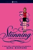 Sara Shepard - Pretty Little Liars #11: Stunning, Häftad