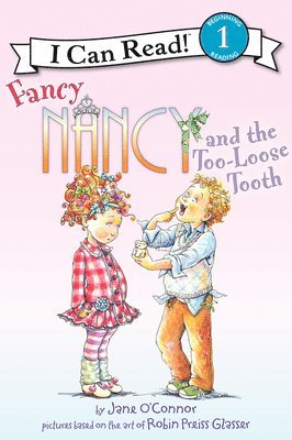 Fancy Nancy And The Too-Loose Tooth 1