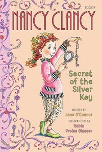 bokomslag Fancy Nancy: Nancy Clancy, Secret of the Silver Key