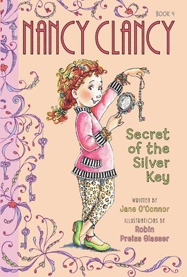 Fancy Nancy: Nancy Clancy, Secret of the Silver Key 1