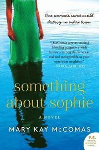 bokomslag Something About Sophie: A Novel