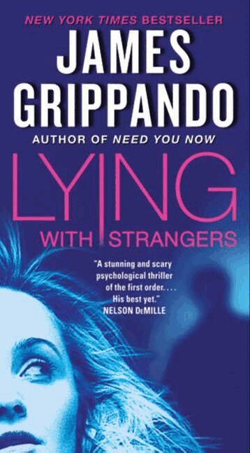 James Grippando - Lying with Strangers, Häftad