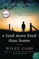 Wiley Cash - A Land More Kind Than Home, Häftad
