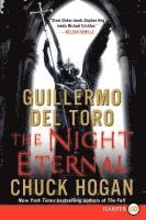 bokomslag The Night Eternal: Book Three of the Strain Trilogy