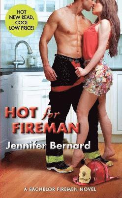 Hot for Fireman 1