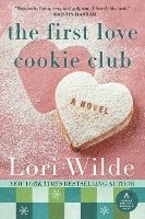 bokomslag The First Love Cookie Club