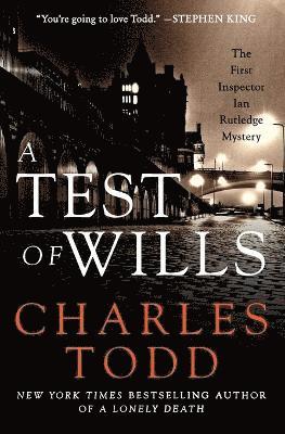 bokomslag A Test of Wills: The First Inspector Ian Rutledge Mystery