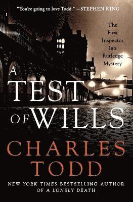 Charles Todd - Test of Wills, Häftad