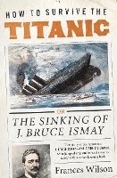 How to Survive the Titanic 1