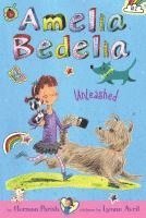 bokomslag Amelia Bedelia Chapter Book #2: Amelia Bedelia Unleashed