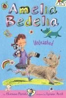 bokomslag Amelia Bedelia Chapter Book #2: Amelia Bedelia Unleashed