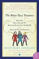 bokomslag The Betsy-Tacy Treasury: The First Four Betsy-Tacy Books